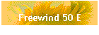 Freewind 50 E