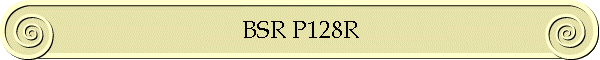 BSR P128R